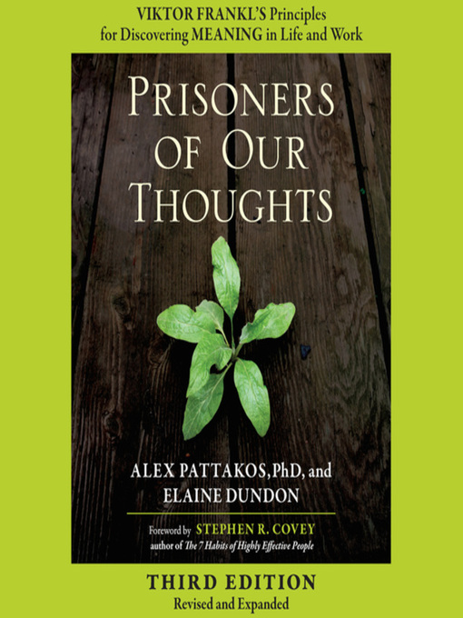 Title details for Prisoners of Our Thoughts by Alex Pattakos - Available